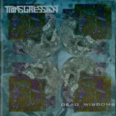 Transgression (USA) : Dead Wisdoms